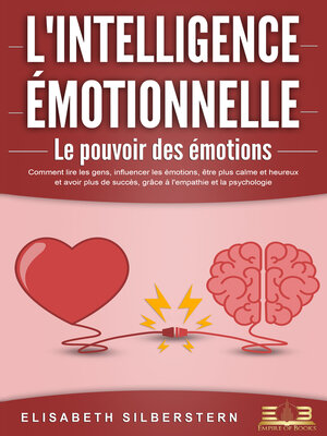 cover image of L'INTELLIGENCE ÉMOTIONNELLE--Le pouvoir des émotions